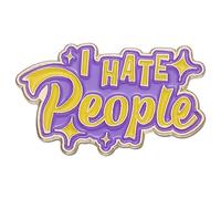 Spilla smaltata con scritta "Enjoy the Now Better Thingsare Coming I Hate People", Metallo, gemma na