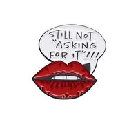 Spilla smaltata con scritta "Still Not Asking For It" "Don't Ask Questions Red Lips Badge Spilla Per Zaini, Acciaio inossidabile, Senza pietra