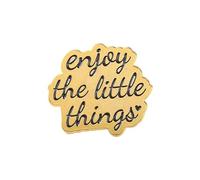 Spilla smaltata in stile retrò con scritta "Enjoy The Little Things" per zaini, Acciaio inossidabile, Senza pietra