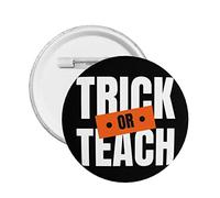 Spille per bottoni retrò per trucchi o insegnamenti di Halloween Divertenti per insegnanti di Halloween Distintivo rotondo Decorazione di Halloween Spille per decorazioni per borse di abbigliamento Ac