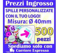 SPILLE SPILLETTE PINS GADGET PERSONALIZZATE CON IL TUO LOGO DA 40 ø mm.