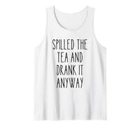 Spilled Tea Divertente Umorismo Gossip Amante Sarcastico Tea Party Canotta