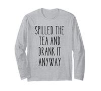 Spilled Tea Divertente Umorismo Gossip Amante Sarcastico Tea Party Maglia a Manica