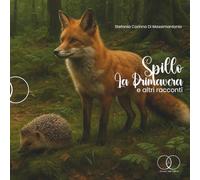SPILLO LA PRIMAVERA E ALTRI RACCONTI
