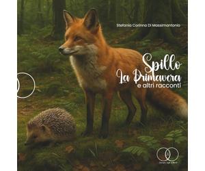 SPILLO LA PRIMAVERA E ALTRI RACCONTI