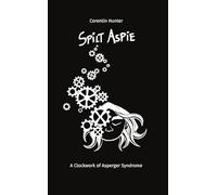 Spilt Aspie: A Clockwork of Asperger Syndrome