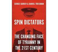 Daniel Treisman Sergei Guriev Spin Dictators (Copertina rigida)