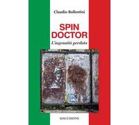 Spin doctor. L'ingenuità perduta