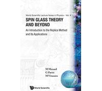 Spin Glass Theory and Beyond: An Introduction to the Replica Method and Its Applications: 9