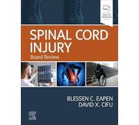 Spinal Cord Injury: Board Review