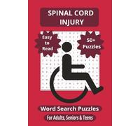 Spinal Cord Injury Word Search Puzzle Book | 55 Large Print Puzzles for Brain Training, Rehab & Recovery