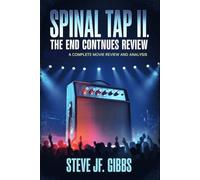 Spinal Tap II: The End Continues Movie Review: A Complete Movie Review and Analysis
