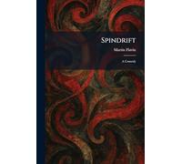 Spindrift: A Comedy