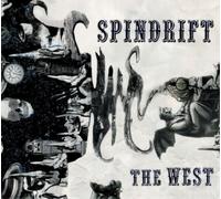 Spindrift The West (Vinyl LP) 12" Remastered Album
