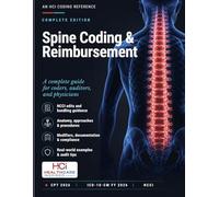 Spine Coding & Reimbursement: A Complete Guide for Coders, Auditors, and Physicians