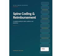 Spine Coding & Reimbursement: A Complete Guide for Coders, Auditors, and Physicians