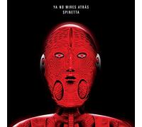 Spinetta, Luis Alberto - Ya No Mires Atras