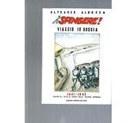Spingere! Viaggio in Russia 1941-1943