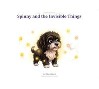 Spinny and the Invisible Things
