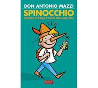 Spinocchio. Buona strada e non mollate mai!