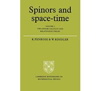 Spinors and Space Time Volume 1: Two-Spinor Calculus and Relativistic Fields: 001