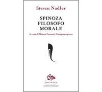Spinoza filosofo morale