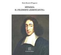 Spinoza il filosofo «edificante»