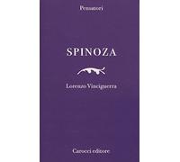 Spinoza. L'etica del quotidiano