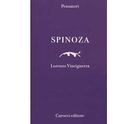 Spinoza. L'etica del quotidiano
