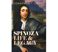 Spinoza, Life and Legacy
