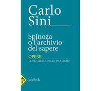 Spinoza o l'archivio del sapere