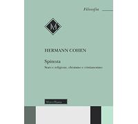 Spinoza. Stato e religione, ebraismo e cristianesimo
