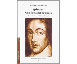 Spinoza. Una fisica del pensiero - [Negretto]