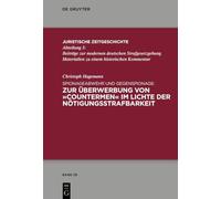 Spionageabwehr und Gegenspionage: Zur Überwerbung von 'Countermen' im Lichte der Nötigungsstrafbarkeit: 56