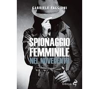 Spionaggio femminile nel Novecento