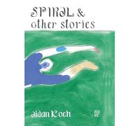 Spiral and Other Stories