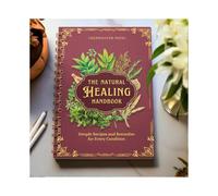 Spiral-Bound Guide for Herbal-Remedies Ancient-Remedies for Home Use