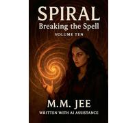 Spiral: Breaking the Spell: 10