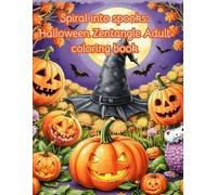 Spiral into Spooks: Halloween Zentangle adult coloring book