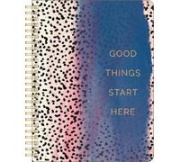 Spiral Notebook: Good Things Start Here (Copertina rigida) Spiral Notebooks