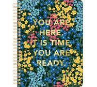 Spiral Ntbk - You are Here, It Is Time, You Are Ready (Anello, filo)