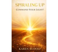 Spiraling UP: Command Your Light!