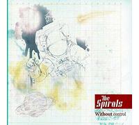 Spirals,the - Without Control