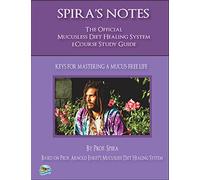 Arnold Ehret Prof Spira Spira's Notes (Tascabile)