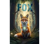 Spirit Animal: Fox: A Spiritual Journal of Connection and Intuition: Guided journal with introductory pages exploring the symbolic meaning of the spirit animal