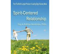 Spirit-Centered Relationship