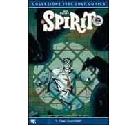 Spirit. Ciak, si muore!. Vol. 3