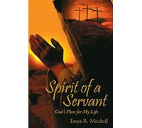 Spirit of a Servant God's Plan for My Life