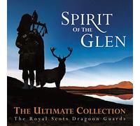 Royal Scots Dragoon Guards Spirit of the Glen: The Ultimate Collection (CD)