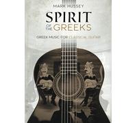 Spirit of the Greeks: Greek music for classical guitar
